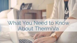 what you need to know about thermiva